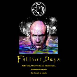Fish : Fellini Days Radio Edits